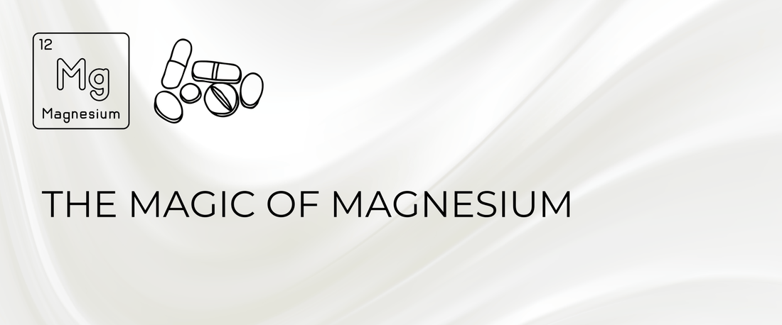 The Magic of Magnesium: Your Health & Beauty’s Secret Weapon